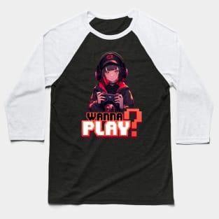 Gamer Girl wants to Play – Anime Wallpaper Baseball T-Shirt